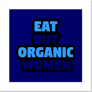 eat organic Posters and Art